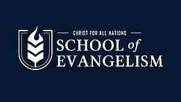 School of Evangelism School of Evangelism