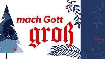 Mach Gott groß Mach Gott groß