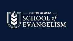 School of Evangelism School of Evangelism