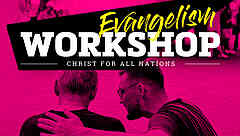 CfaN Evangelism Workshop