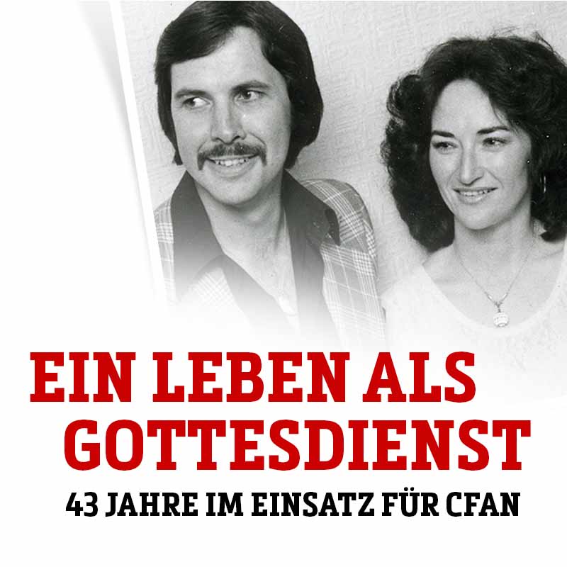 Peter und Evangeline Vandenberg – Ein Leben als Gottesdienst – 43 Jahre im Einsatz für CfaN
